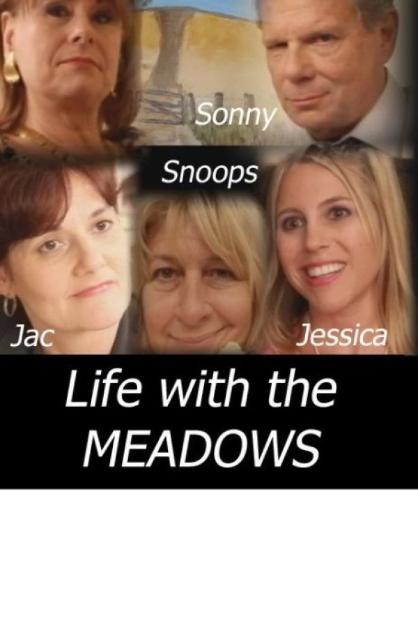 Life with the Meadows Juliste