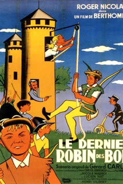 Le dernier Robin des Bois