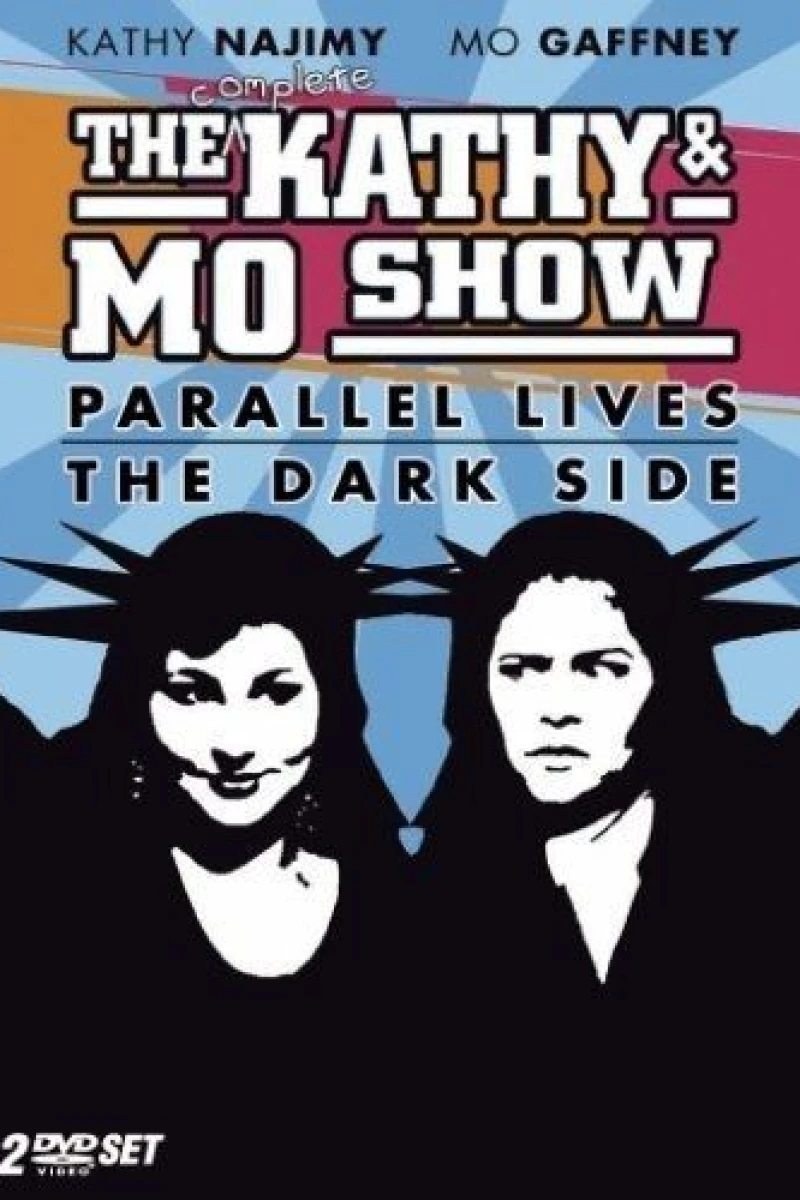 The Kathy Mo Show: The Dark Side Juliste