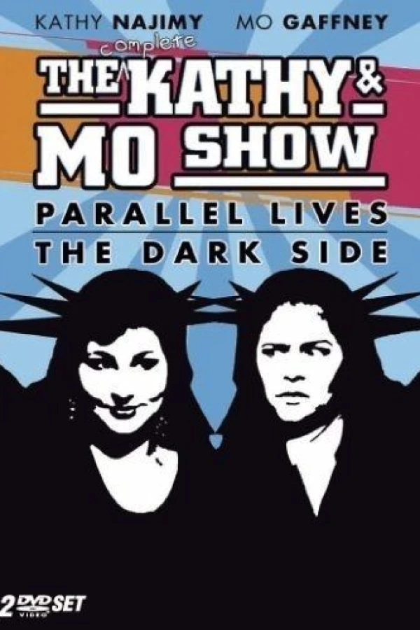 The Kathy Mo Show: The Dark Side Juliste