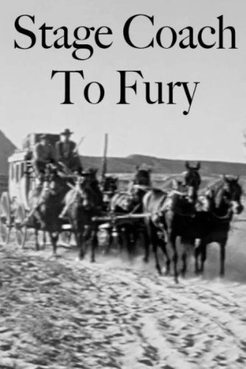 Stagecoach to Fury Juliste