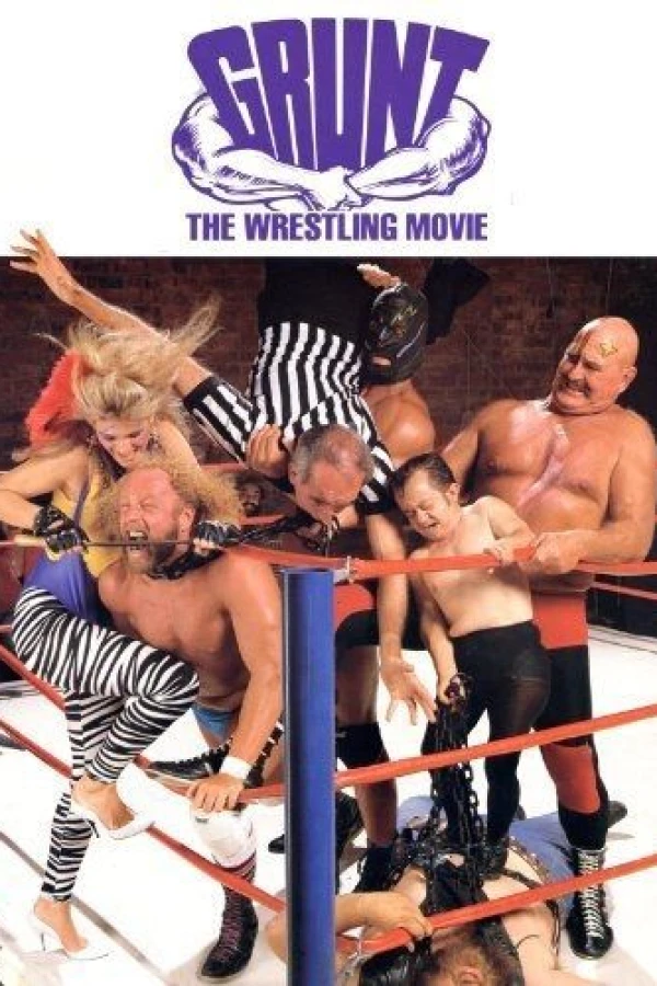 Grunt! The Wrestling Movie Juliste