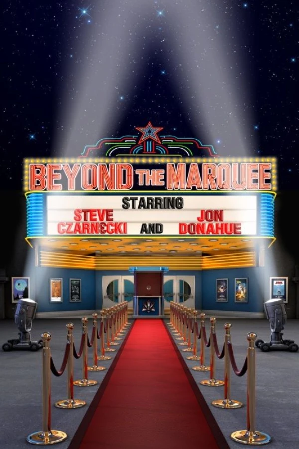 Beyond the Marquee Juliste