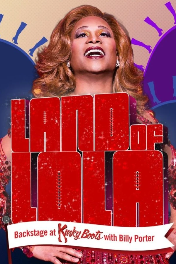 Land of Lola: Backstage at 'Kinky Boots' with Billy Porter Juliste