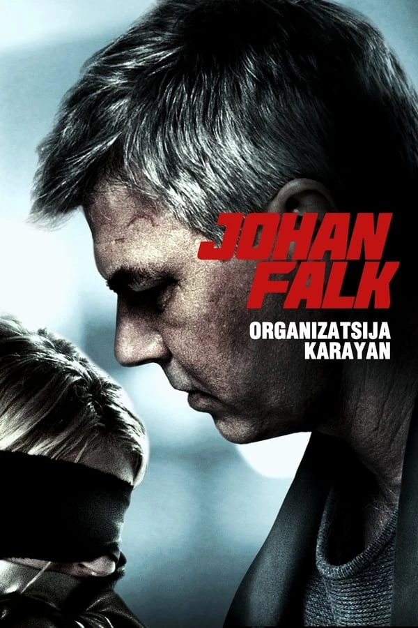 Johan Falk: Organizatsija Karayan Juliste