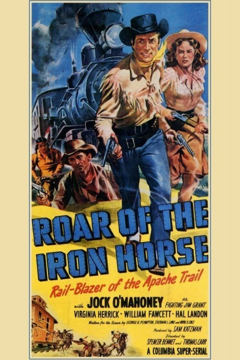 Roar of the Iron Horse - Rail-Blazer of the Apache Trail Juliste