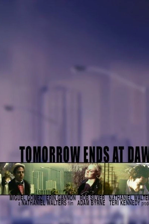 Tomorrow Ends at Dawn Juliste