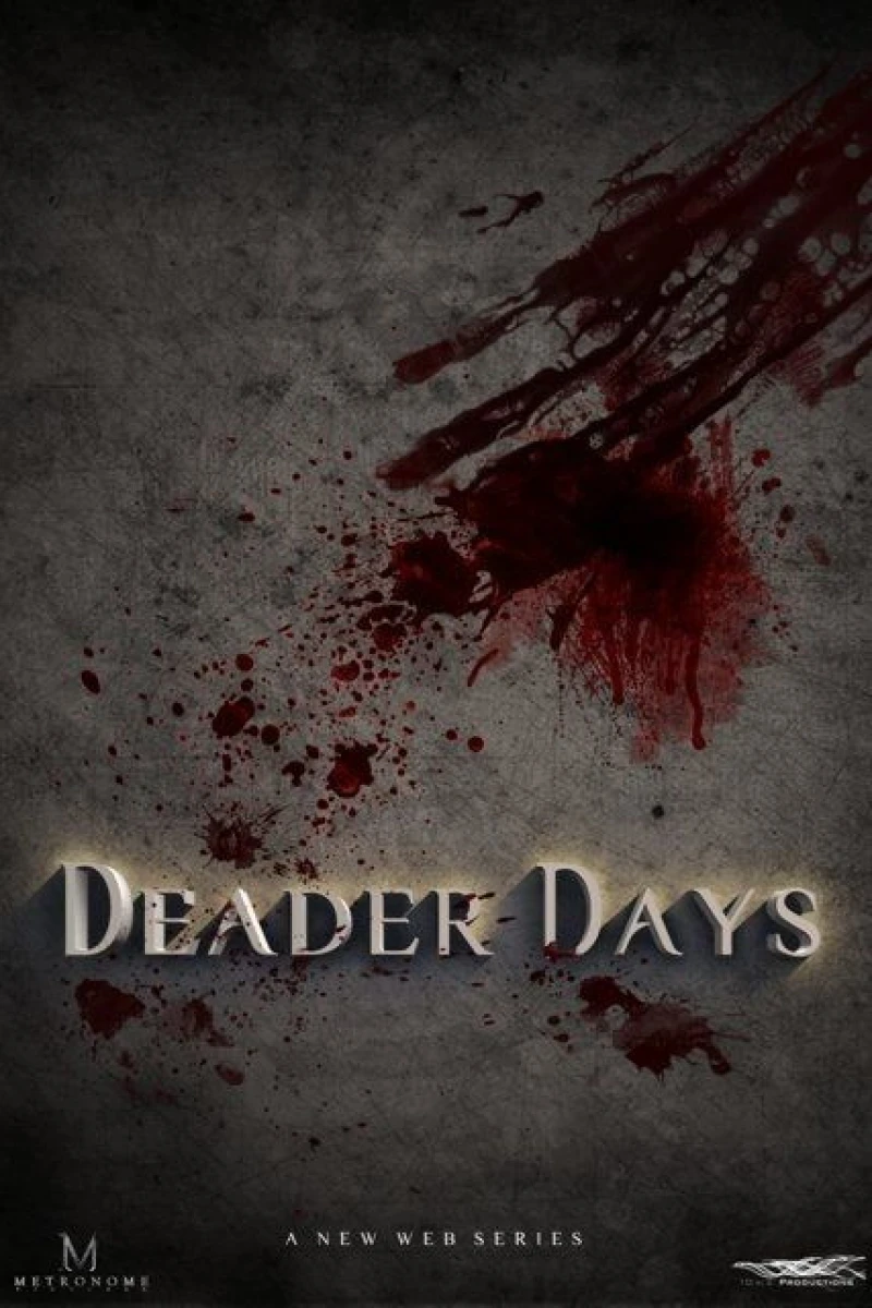 Deader Days Juliste