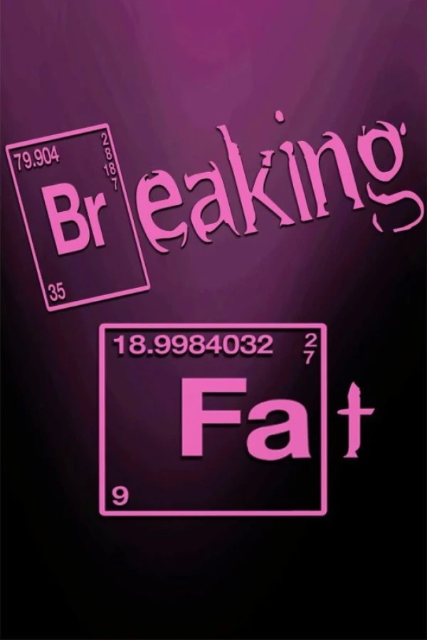 Breaking Fat Juliste