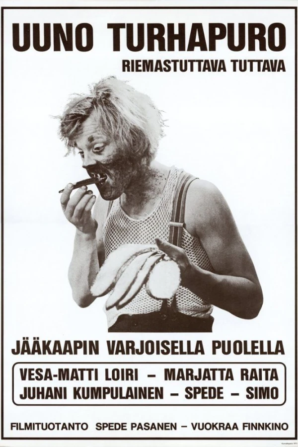 Uuno Turhapuro Juliste