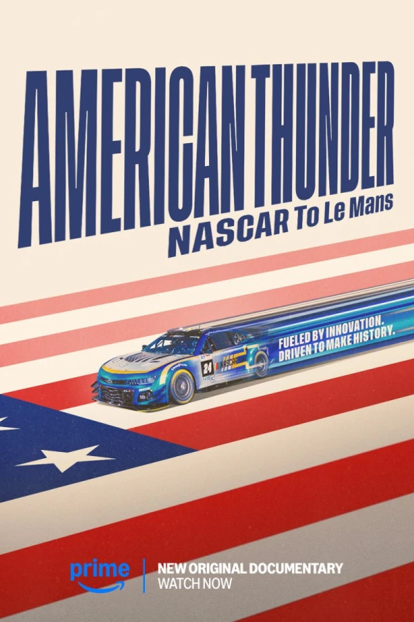 American Thunder: NASCAR to Le Mans Juliste