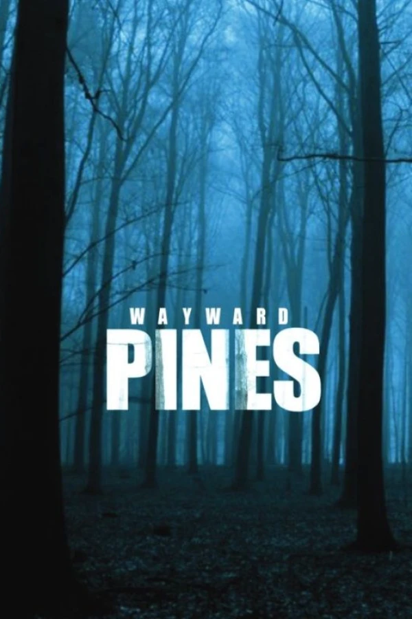 Wayward Pines Juliste