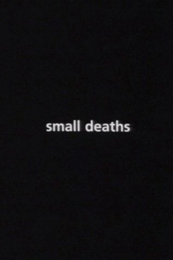 Small Deaths Juliste