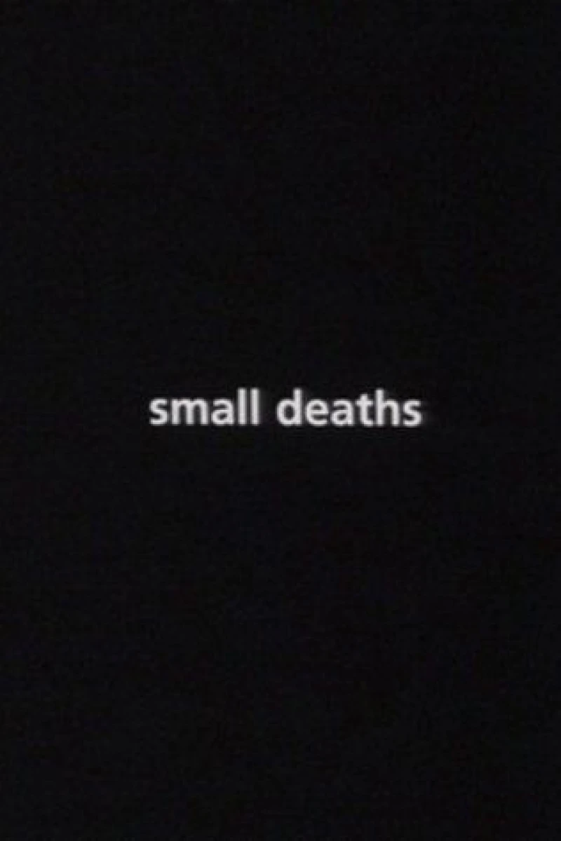 Small Deaths Juliste