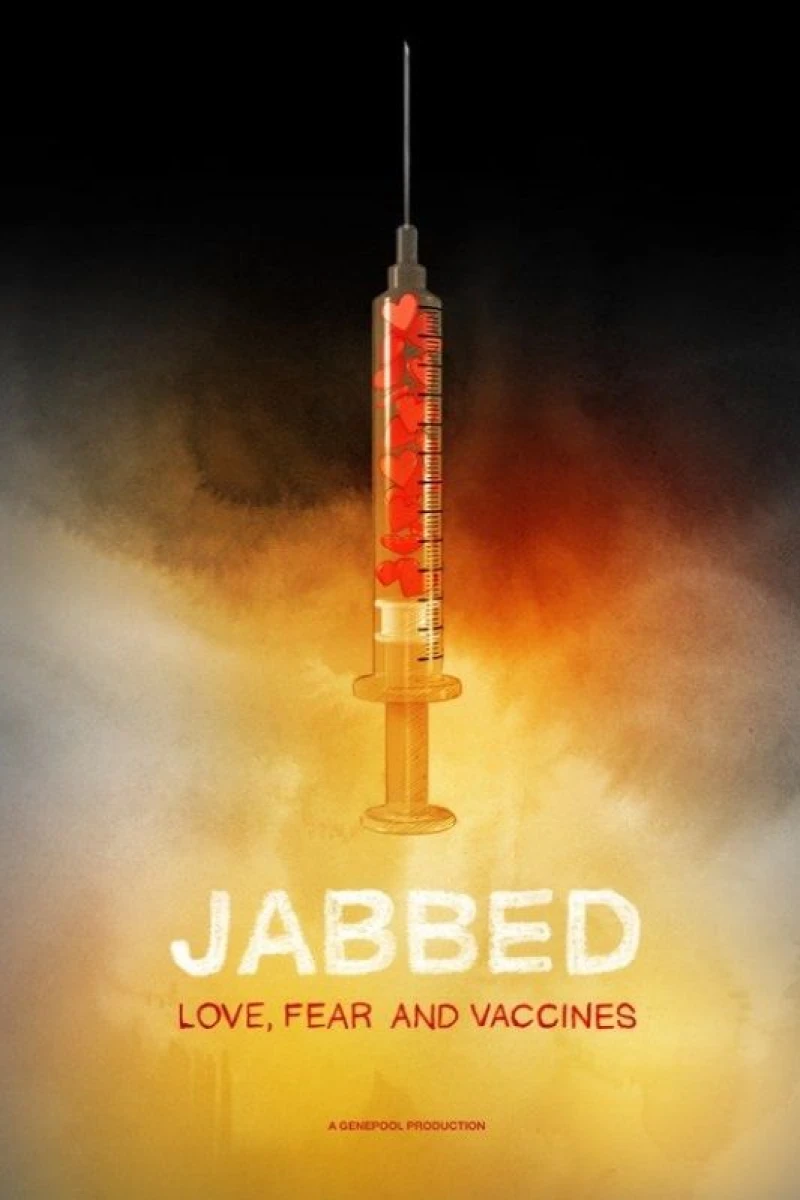 Jabbed: Love, Fear and Vaccines Juliste