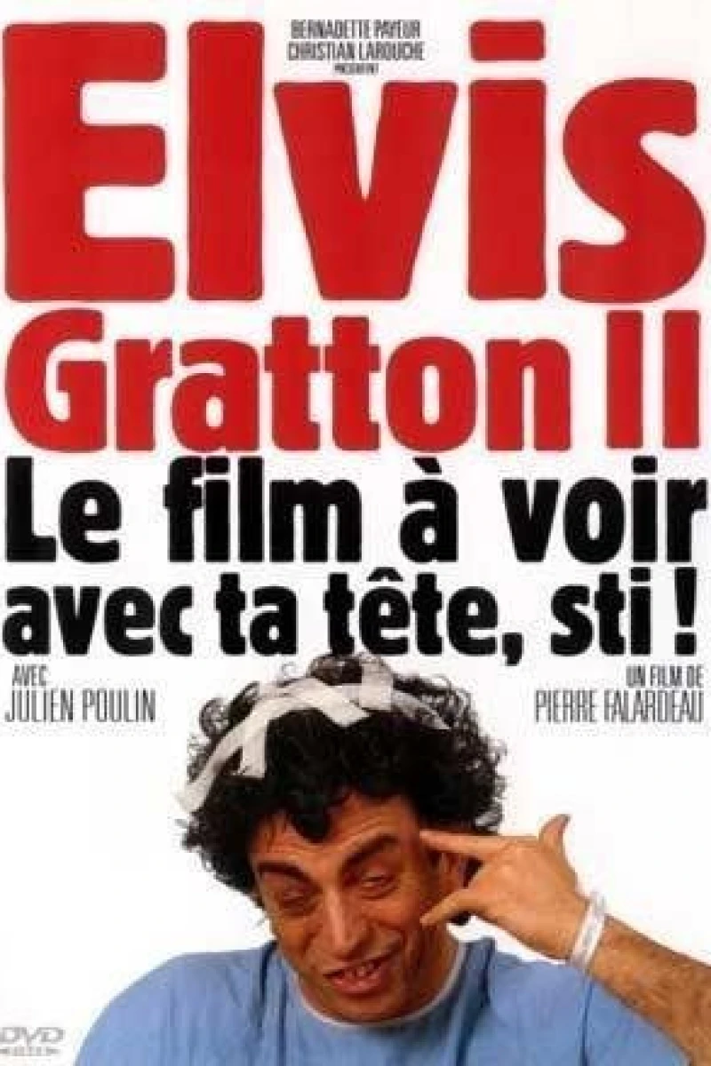 Elvis Gratton II: Miracle à Memphis Juliste