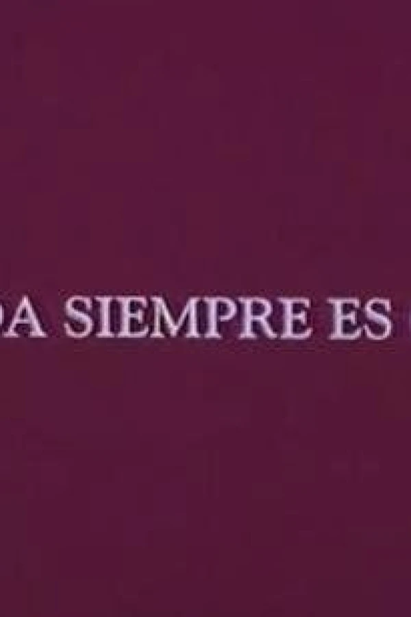 La vida siempre es corta Juliste