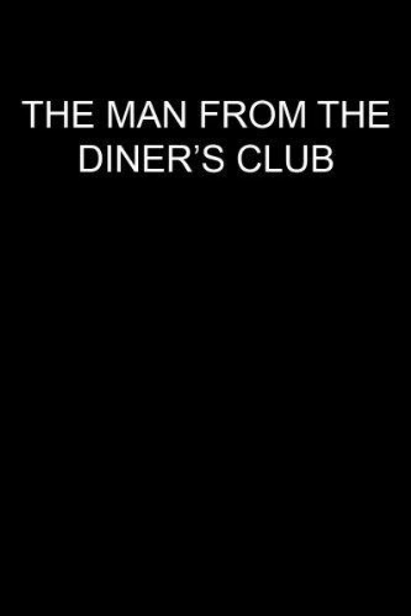 The Man from the Diners' Club Juliste