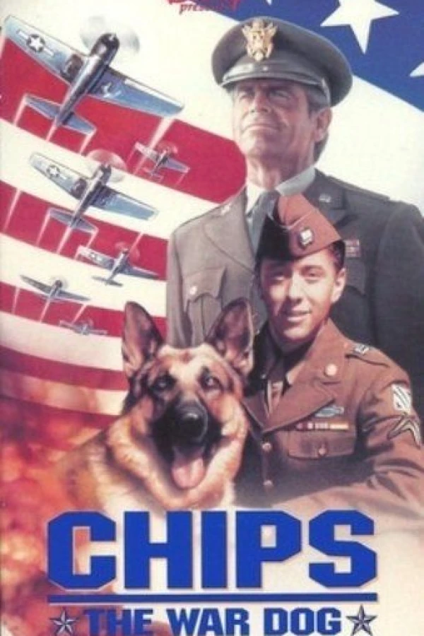 Chips, the War Dog Juliste