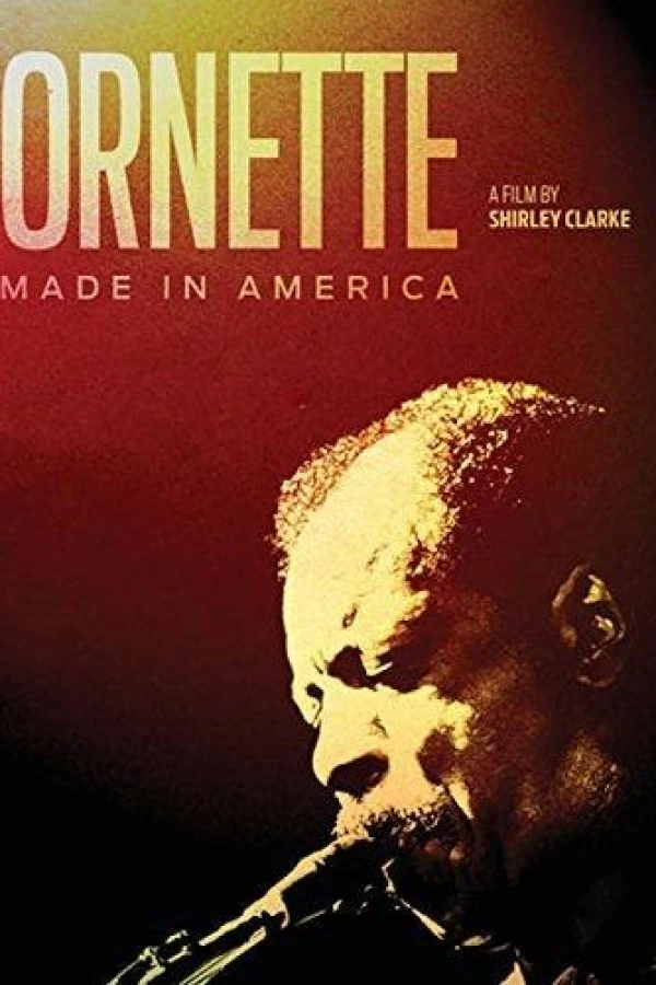 Ornette: Made in America Juliste