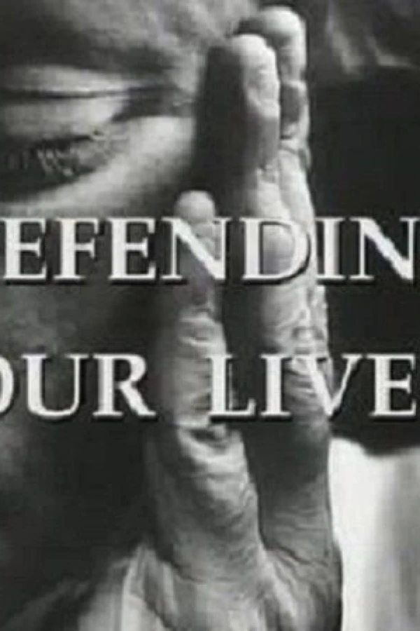 Defending Our Lives Juliste