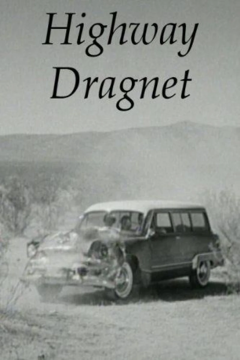 Highway Dragnet Juliste