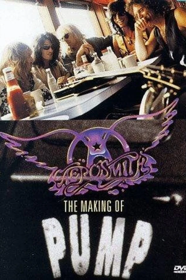 Aerosmith: The Making of Pump Juliste