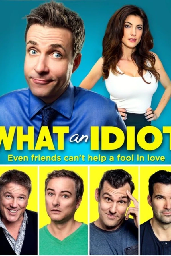 What an Idiot Juliste