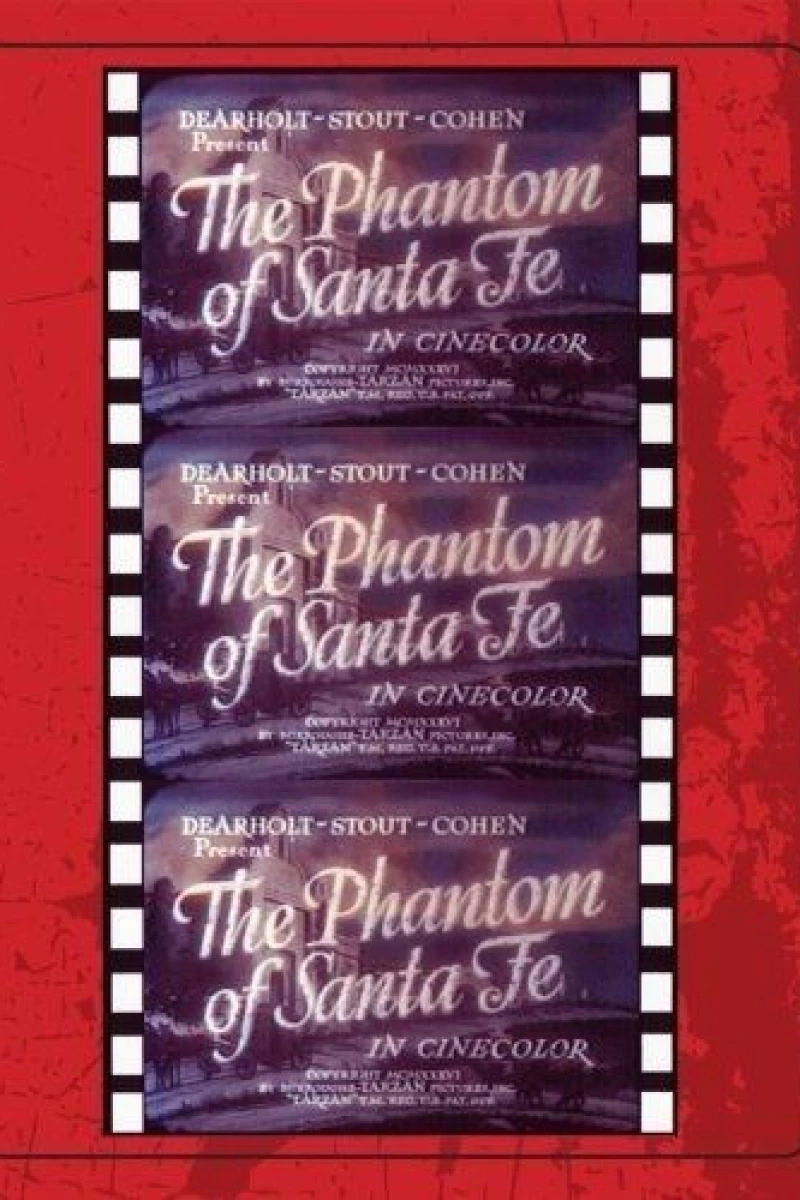 Phantom of Santa Fe Juliste