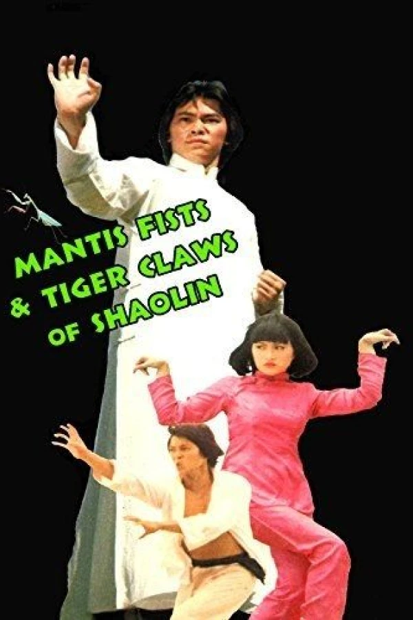 Mantis Fists and Tiger Claws of Shaolin Juliste