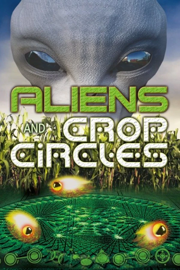 Aliens and Crop Circles Juliste