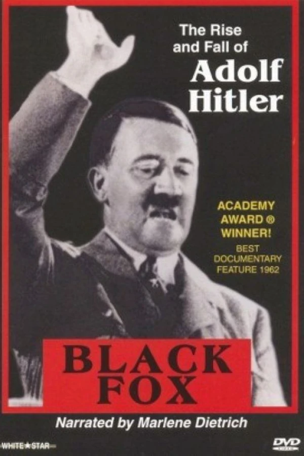 Black Fox: The True Story of Adolf Hitler Juliste