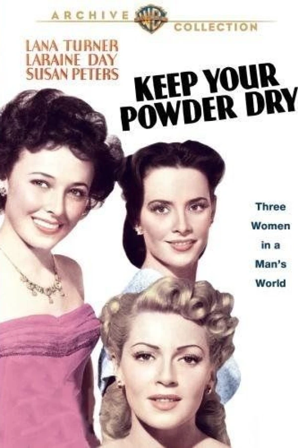 Keep Your Powder Dry Juliste