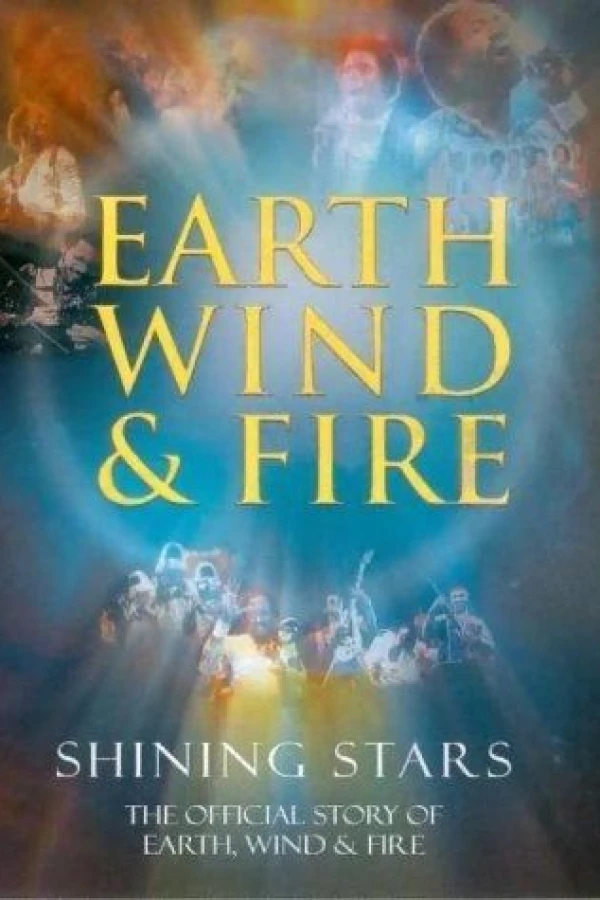 Shining Stars: The Official Story of Earth, Wind, Fire Juliste