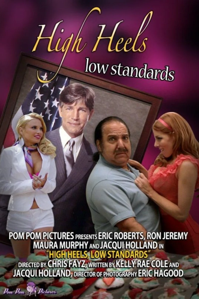 High Heels, Low Standards Juliste