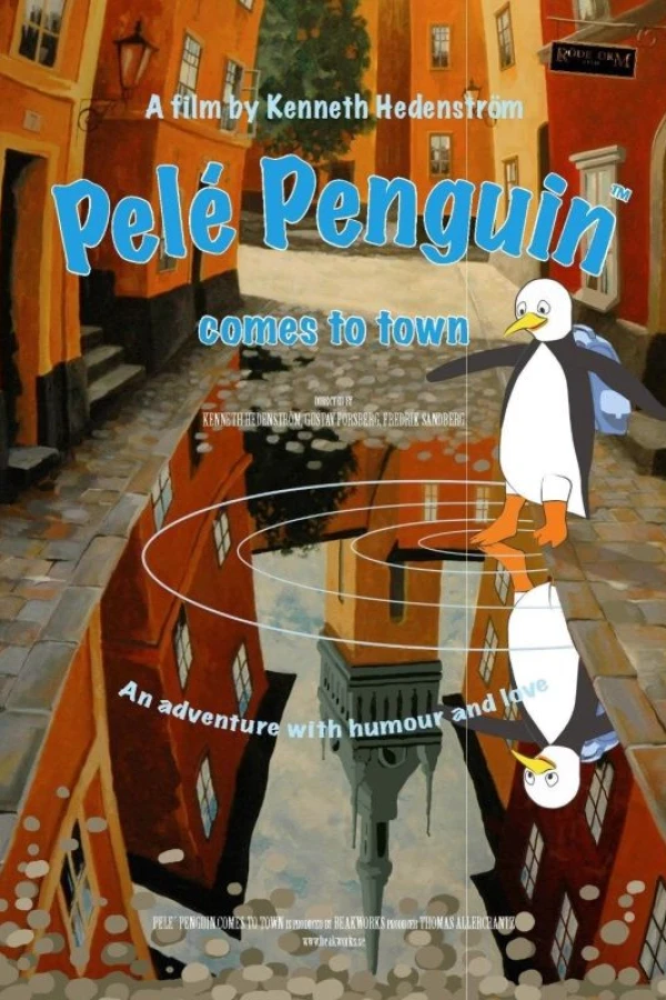 Pelé Penguin Comes to Town Juliste