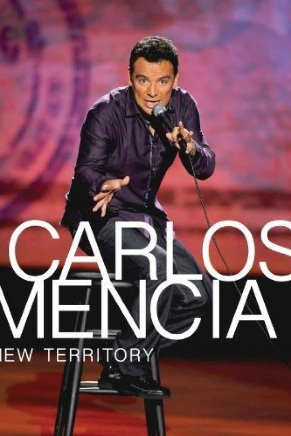 Carlos Mencia: New Territory Juliste