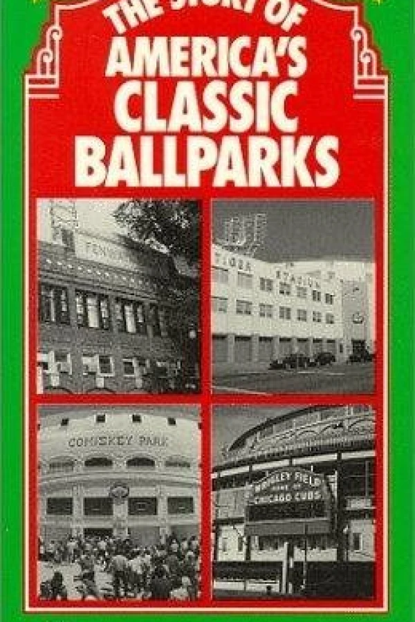 The Story of America's Classic Ballparks Juliste
