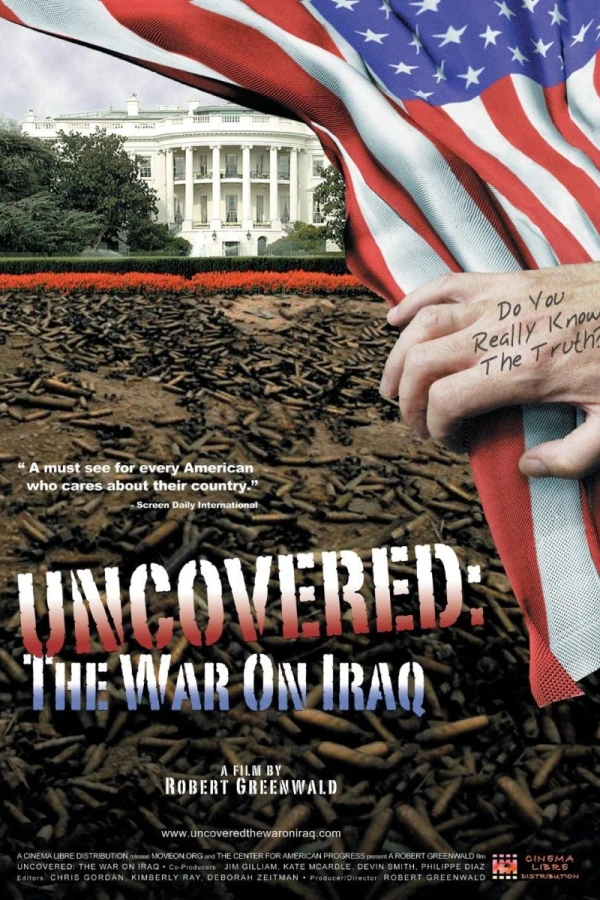 Uncovered: The Whole Truth About the Iraq War Juliste