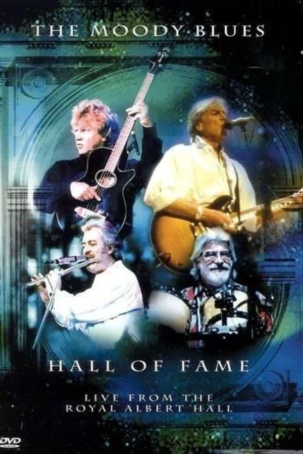 The Moody Blues Hall of Fame: Live from the Royal Albert Hall Juliste