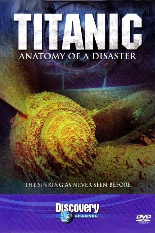 Titanic: Anatomy of a Disaster Juliste