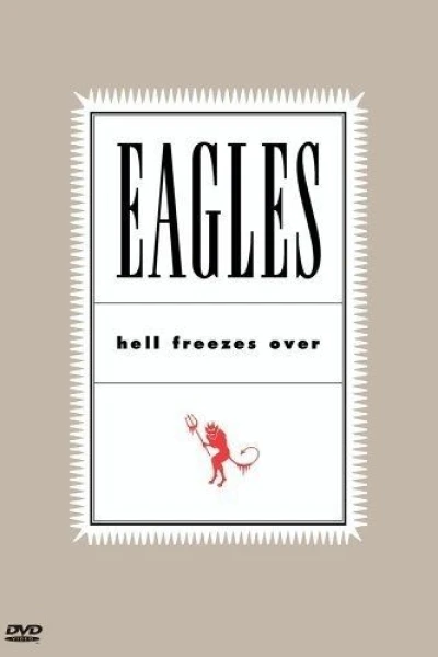 Eagles: Hell Freezes Over