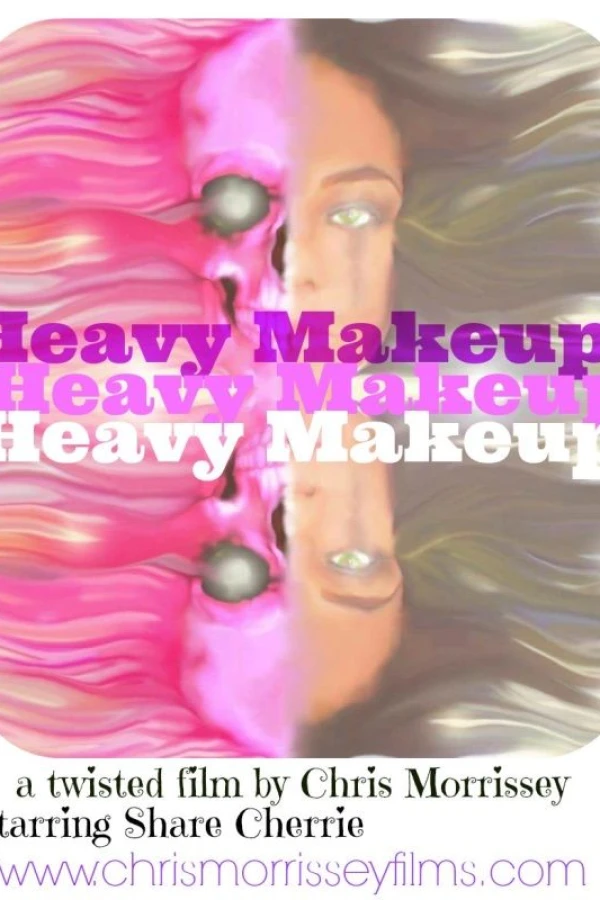 Heavy Makeup Juliste