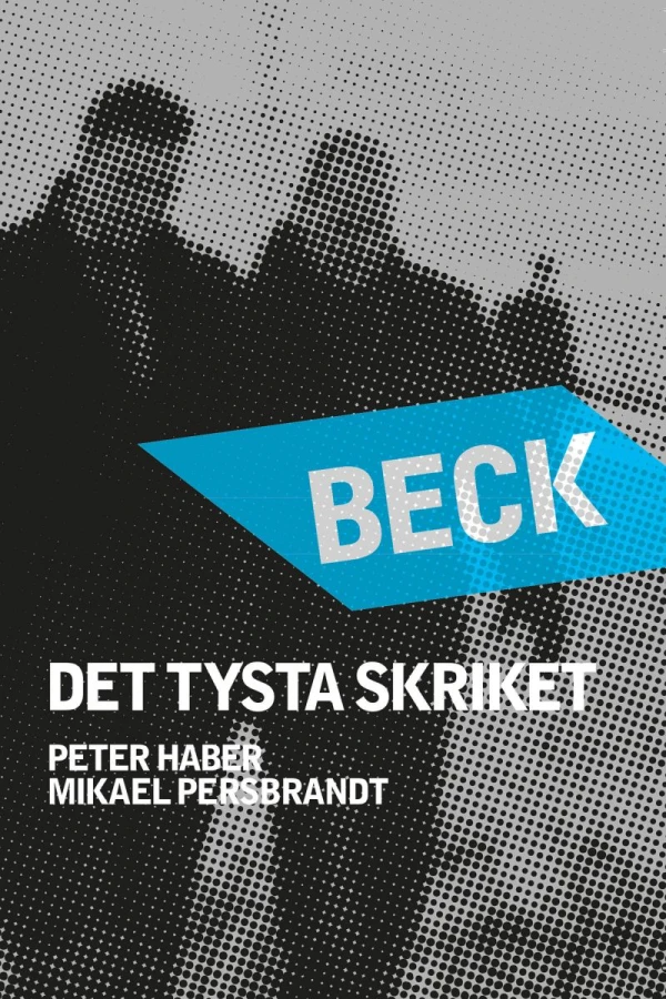 Beck: Hiljainen huuto Juliste