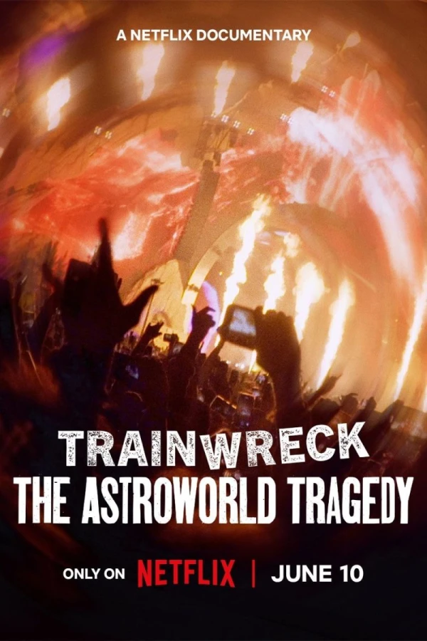 Trainwreck: The Astroworld Tragedy Juliste