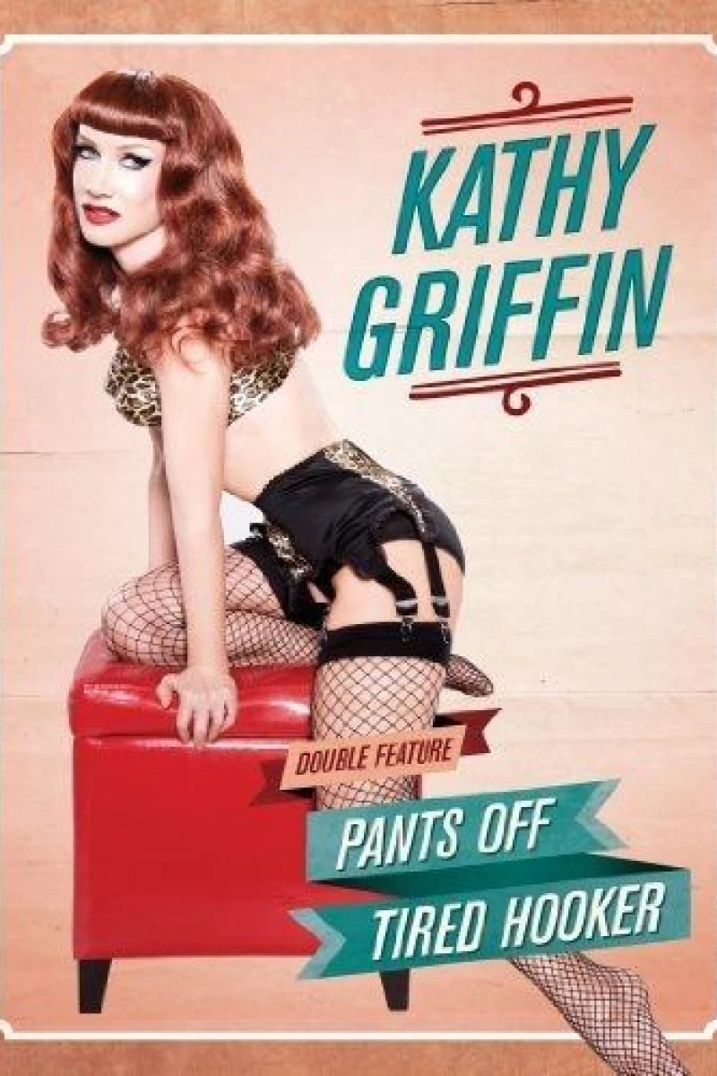 Kathy Griffin: Pants Off Juliste