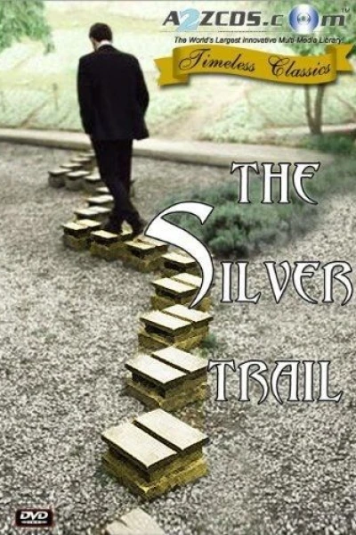 The Silver Trail