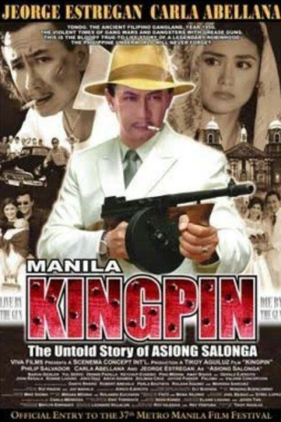 Manila Kingpin: The Asiong Salonga Story