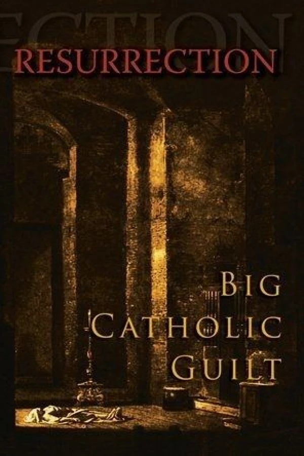 Big Catholic Guilt Resurrection Juliste
