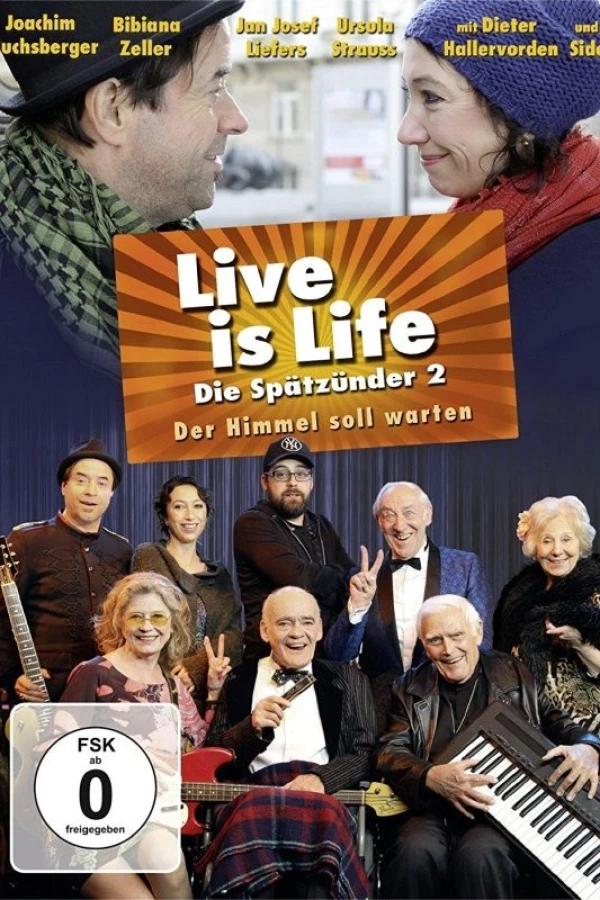 Live is Life - Der Himmel soll warten Juliste